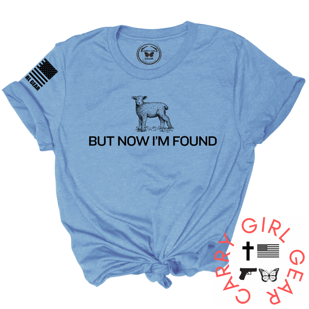But Now I'm Found Tee