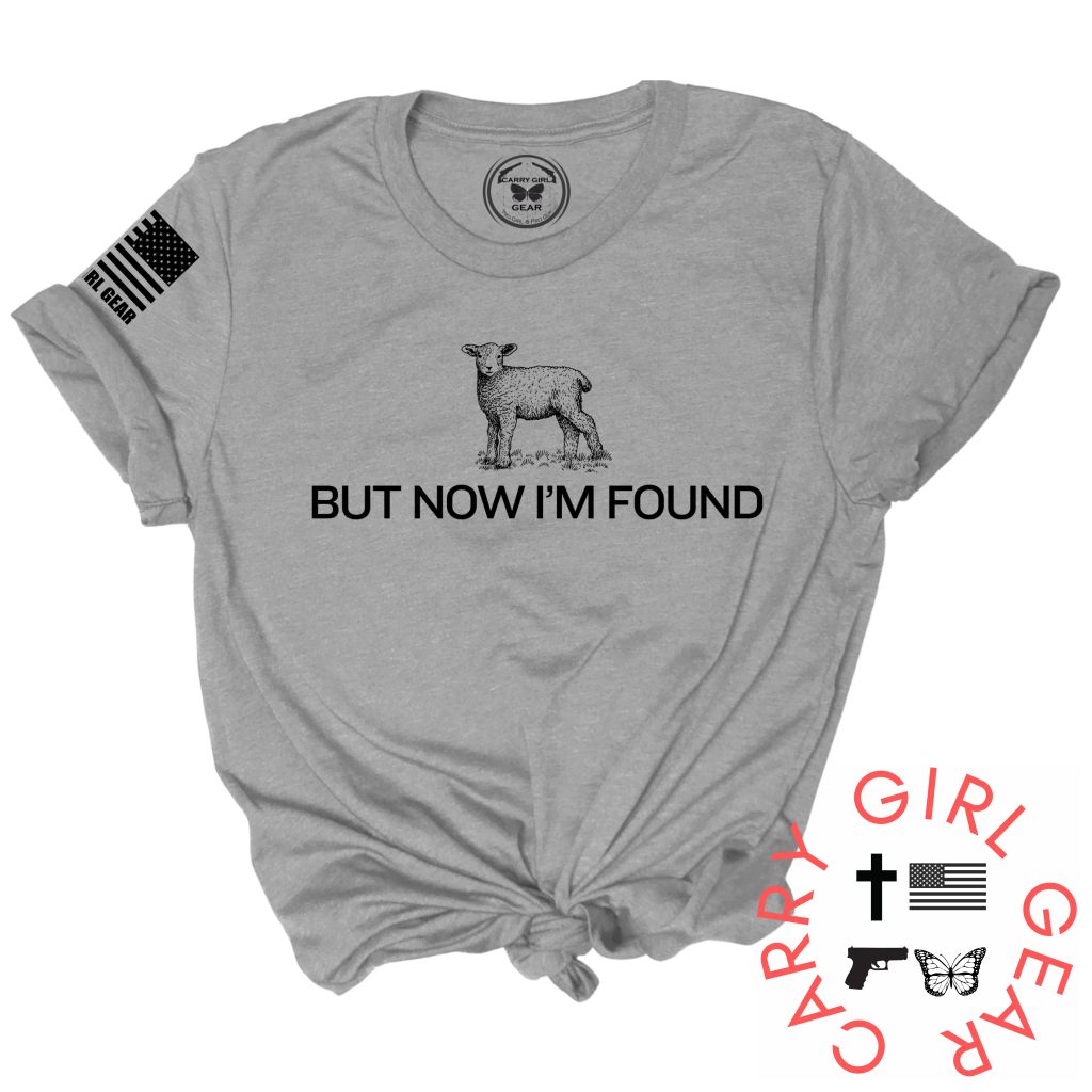 But Now I'm Found Tee